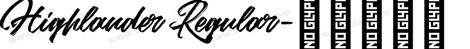 Highlander Regular字体转换